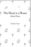 The Heart is a House