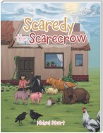 Scaredy the Scarecrow