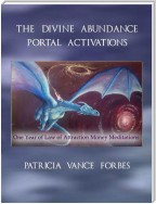 The Divine Abundance Portal Activations