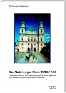 Der Salzburger Dom 1598-1630