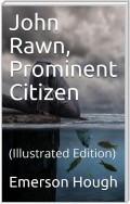 John Rawn / Prominent Citizen