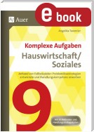 Komplexe Aufgaben Hauswirtschaft und Soziales 9