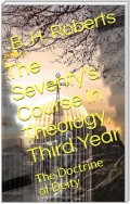 The Seventy's Course in Theology (Third Year) / The Doctrine of Deity