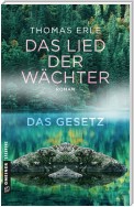 Das Lied der Wächter - Das Gesetz