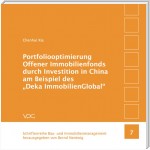 Portfoliooptimierung Offener Immobilienfonds durch Investition in China am Beispiel des „Deka ImmobilienGlobal“