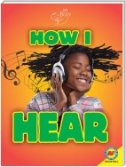 How I Hear