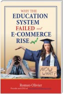 Why the Education System Failed and E-Commerce Rise