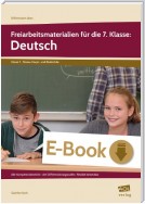 Freiarbeitsmaterialien für die 7. Klasse: Deutsch