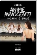 Anime innocenti - Inganni e bugie