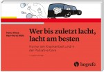 Wer bis zuletzt lacht, lacht am besten