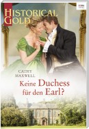 Keine Duchess für den Earl?