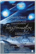 Die Herrlichkeit Gottes und übernatürliche Transformation