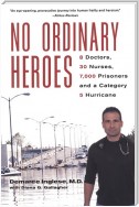 No Ordinary Heroes:
