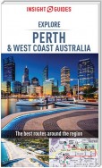 Insight Guides Explore Perth & West Coast Australia (Travel Guide eBook)