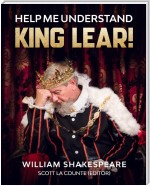 Help Me Understand King Lear!
