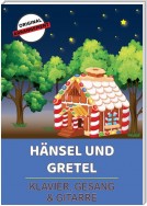 Hänsel und Gretel