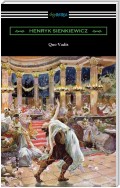 Quo Vadis: A Narrative of the Time of Nero