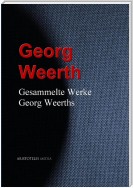 Gesammelte Werke Georg Weerths