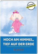 Hoch am Himmel, tief auf der Erde