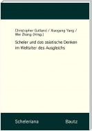 Scheler und das asiatische Denken im Weltalter des Ausgleichs