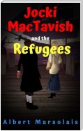 Jocki MacTavish and the Refugees