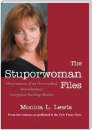 The Stuporwoman Files