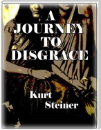 A Journey to Disgrace