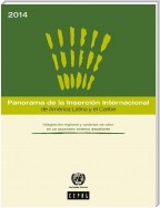 Panorama de la Inserción Internacional de América Latina y el Caribe 2014