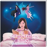 A Fairy God Story