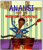 Anansi and the Moruga Scorpions