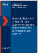 Elektrik/Elektronik in Hybrid- und Elektrofahrzeugen und elektrisches Energiemanagement IX
