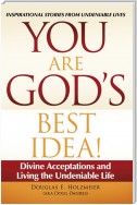 You Are God’S Best Idea!