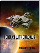 Conflict With Shadows