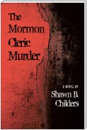 The Mormon Cleric Murder