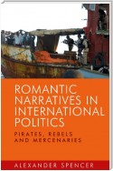 Romantic narratives in international politics