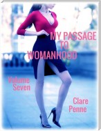 My Passage to Womanhood - Volume Seven