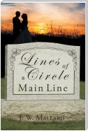 Lines of a Circle: Main Line