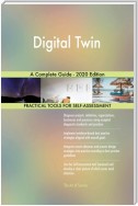 Digital Twin A Complete Guide - 2020 Edition