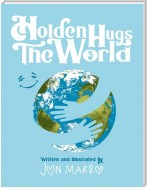 Holden Hugs The World