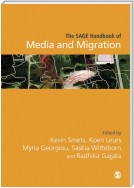 The SAGE Handbook of Media and Migration