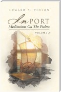 In Port - Meditations on the Psalms: Volume 2