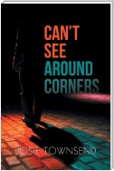 Can't See Around Corners