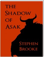 The Shadow of Asak