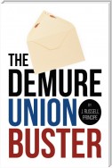 The Demure Union Buster