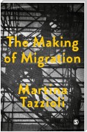 The Making of Migration