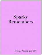 Sparky Remembers