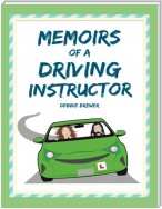 Memoirs of a Driving Instructor
