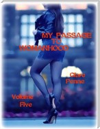 My Passage to Womanhood - Volume Five