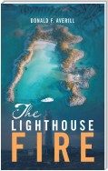 The Lighthouse Fire