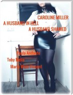 Caroline Miller - A Husband In Hell - A Husband Shamed
